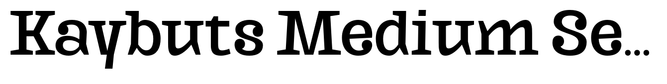 Kaybuts Medium Serif